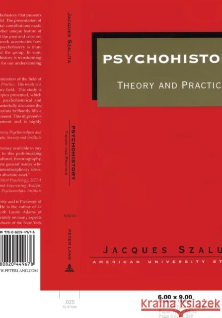 Psychohistory: Theory and Practice Szaluta, Jacques 9780820449678