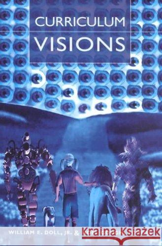 Curriculum Visions: Second Printing Doll, William E. Jr. 9780820449999