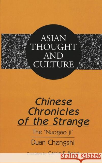 Chinese Chronicles of the Strange: The «Nuogao Ji» Wawrytko, Sandra a. 9780820451169