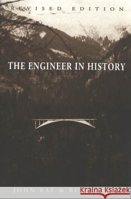 The Engineer in History: Revised Edition Lutz, Francis C. 9780820451961 Peter Lang Publishing Inc.