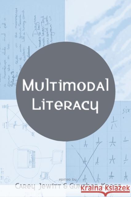 Multimodal Literacy Carey Jewitt 9780820452241