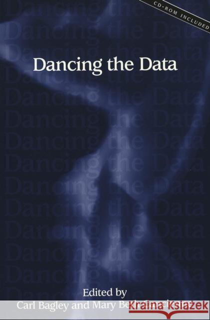 Dancing the Data  9780820455259 Peter Lang Publishing Inc