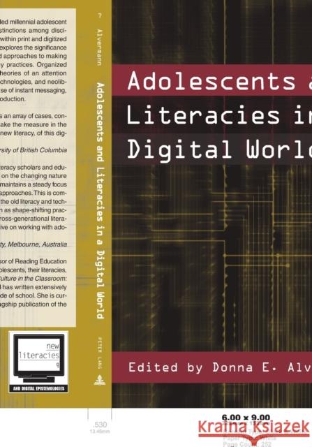 Adolescents and Literacies in a Digital World  9780820455730 Peter Lang Publishing Inc