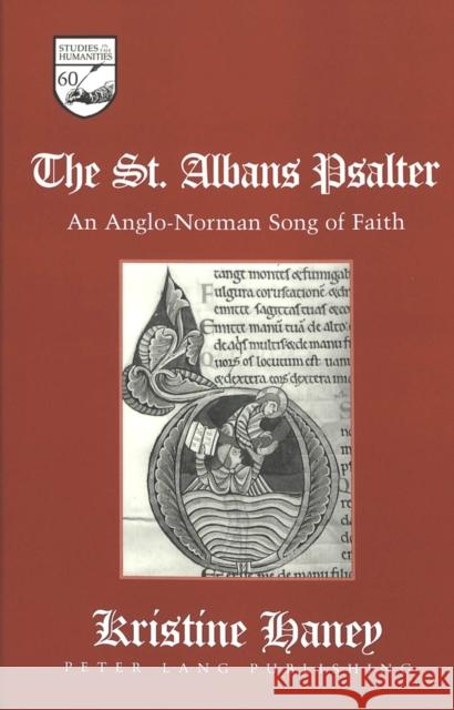 The St. Albans Psalter: An Anglo-Norman Song of Faith Mermier, Guy R. 9780820457208
