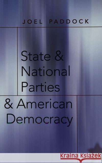 State & National Parties & American Democracy Schier, Steven E. 9780820467245