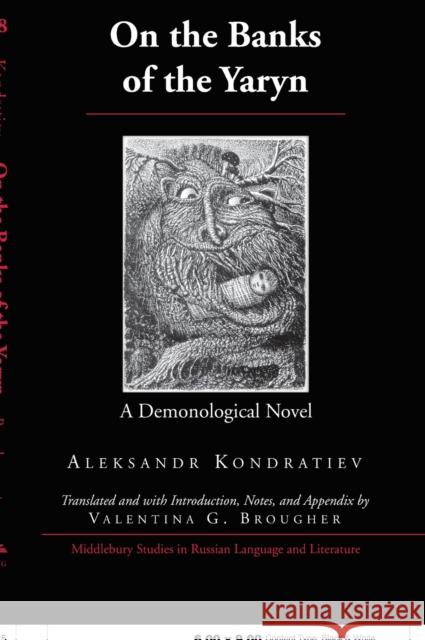 On the Banks of the Yaryn; A Demonological Novel Beyer Jr, Thomas R. 9780820467467