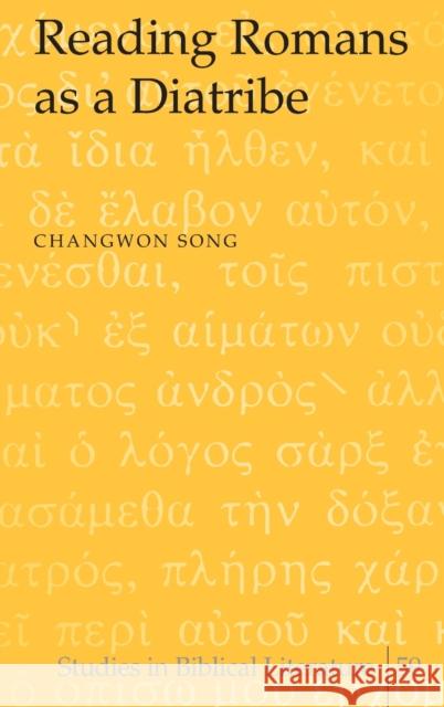 Reading Romans as a Diatribe  9780820468174 Peter Lang Publishing Inc