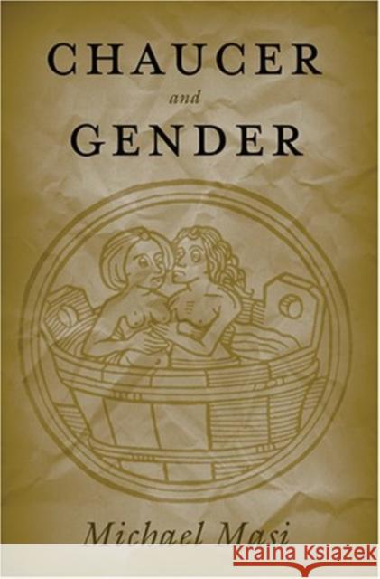 Chaucer and Gender  9780820469461 Peter Lang Publishing Inc