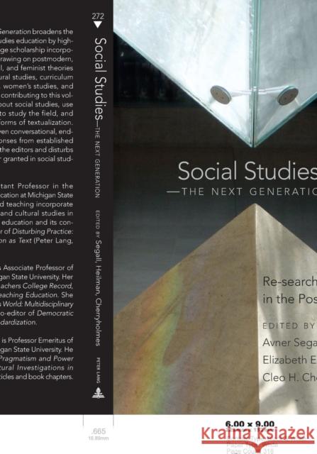 Social Studies - The Next Generation: Re-Searching in the Postmodern Steinberg, Shirley R. 9780820470672