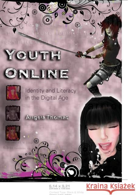 Youth Online; Identity and Literacy in the Digital Age Bigum, Chris 9780820478548