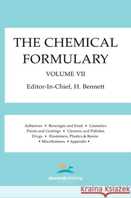 The Chemical Formulary, Volume 7 Bennett, H. 9780820600604 Chemical Publishing Company