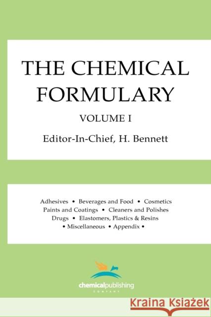 The Chemical Formulary, Volume 1 Bennett, H. 9780820602592 CHS Press