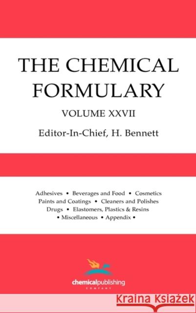 The Chemical Formulary, Volume 27 H. Bennett H. Bennett 9780820603186 CHS Press