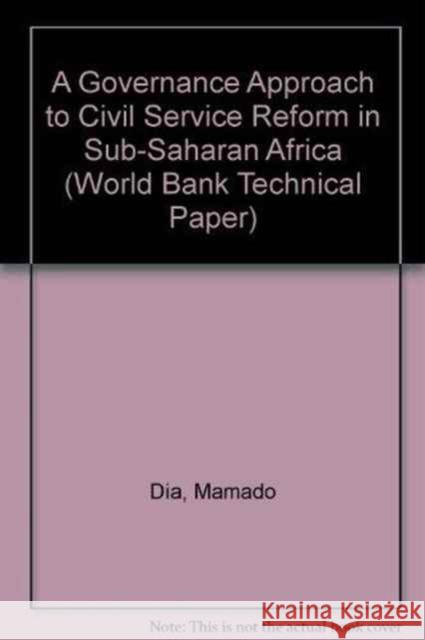 A Governance Approach to Civil Service Reform in Sub-Saharan Africa  9780821326305 WORLD BANK PUBLICATIONS