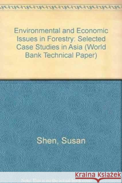 Environmental and Economic Issues in Forestry : Selected Case Studies in Asia  9780821332337 World Bank Publications