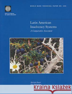 Latin American Insolvency Systems: A Comparative Assessment  9780821343999 WORLD BANK PUBLICATIONS