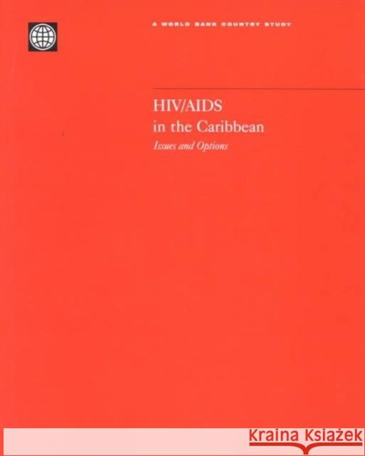 HIV/AIDS in the Caribbean : Issues and Options  9780821349212 WORLD BANK PUBLICATIONS