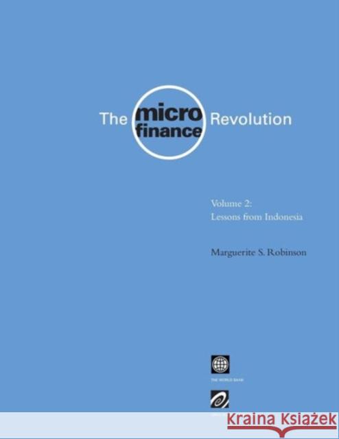 The Microfinance Revolution: Lessons from Indonesia Robinson, Marguerite 9780821349533 World Bank Publications