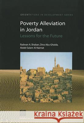 Poverty Alleviation in Jordan in the 1990s: Lessons for the Future  9780821349588 WORLD BANK PUBLICATIONS