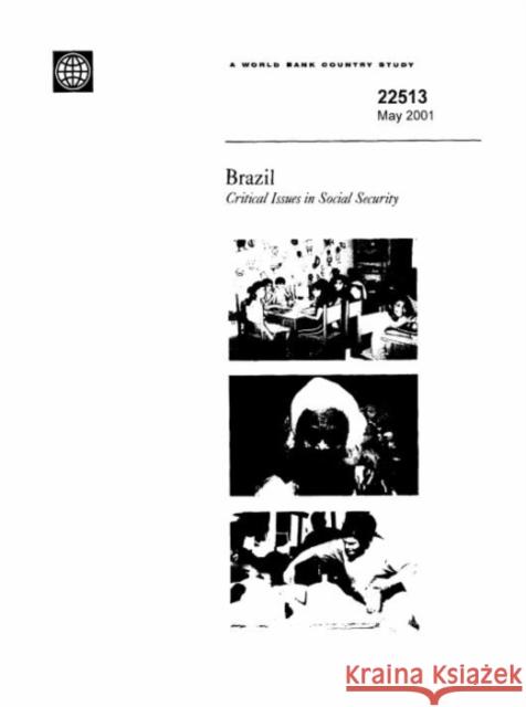 Brazil : Critical Issues in Social Security  9780821349601 WORLD BANK PUBLICATIONS