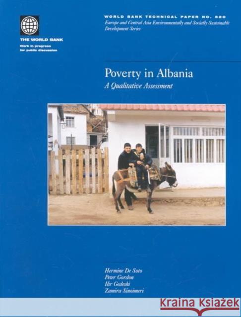 Poverty in Albania: A Qualitative Assessment de Soto, Hermine 9780821351093