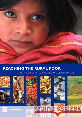 Reaching the Rural Poor: A Renewed Strategy for Rural Development Csaki, Csaba 9780821354599