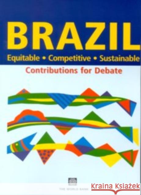 Brazil--Equitable, Competitive, Sustainable World Bank 9780821355473 World Bank Publications