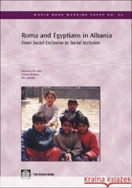 Roma and Egyptians in Albania: From Social Exclusion to Social Inclusion de Soto, Hermine 9780821361719 World Bank Publications