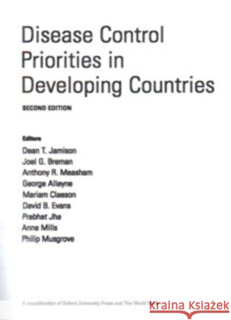Disease Control Priorities in Developing Countries Jamison, Dean T. 9780821361795 Oxford University Press, USA