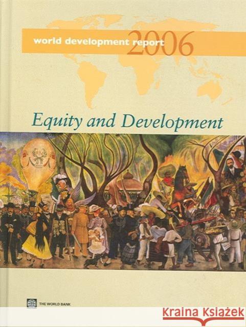 World Development Report  Equity and Development World Bank 9780821362518 World Bank Publications