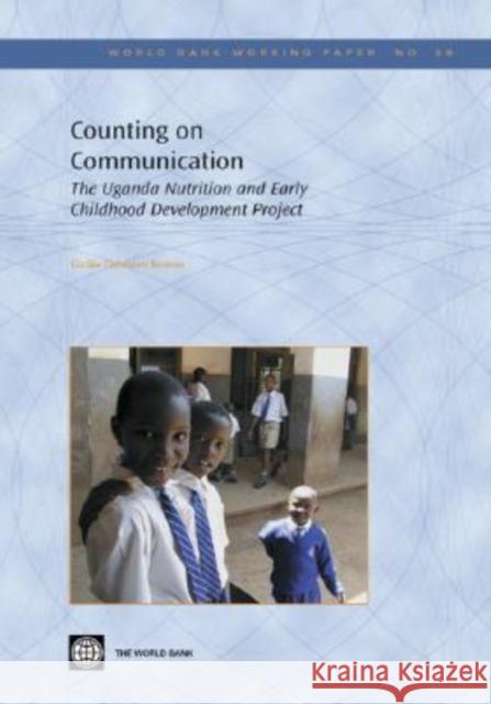 Counting on Communication: The Uganda Nutrition and Early Childhood Development Project Cabañero-Verzosa, Cecilia 9780821362686