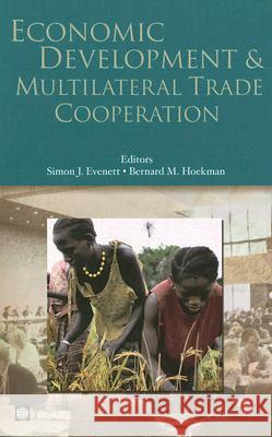Economic Development and Multilateral Trade Cooperation Hoekman, Bernard M. 9780821363751