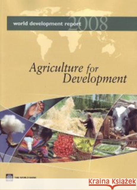 World Development Report 2008: Agriculture for Development World Bank 9780821368077 World Bank Publications