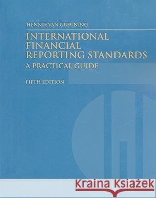 International Financial Reporting Standards (Fifth Edition) Van Greuning, Hennie 9780821377277 World Bank Publications