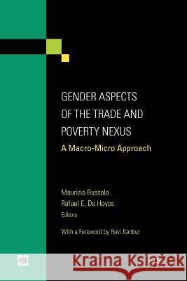 Gender Aspects of the Trade and Poverty Nexus Kanbur, Ravi 9780821377628