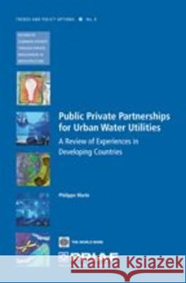 Public Private Partnerships for Urban Water Utilities Marin, Philippe 9780821379561