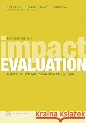 Handbook on Impact Evaluation: Quantitative Methods and Practices Khandker, Shahidur R. 9780821380284