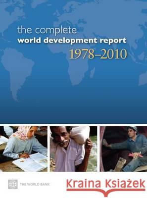 The Complete World Development Report, 1978-2010  9780821380383 World Bank Publications