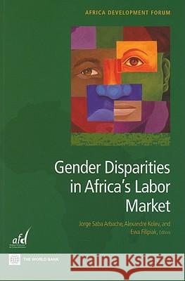 Gender Disparities in Africa's Labor Market Jorge Saba Arbache Quentin Wodon 9780821380666