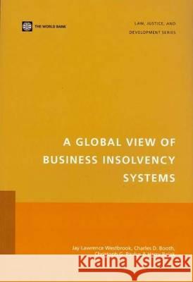 A Global View of Business Insolvency Systems World Bank Group 9780821382615 World Bank Publications