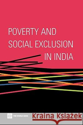 Poverty and Social Exclusion in India World Bank Group 9780821386903