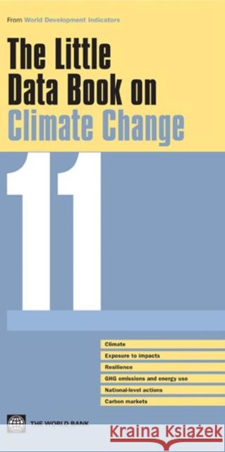 The Little Data Book on Climate Change 2011 World Bank   9780821389591 World Bank Publications