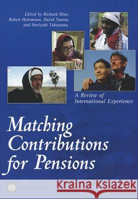 Matching Contributions for Pensions: A Review of International Experience Hinz, Richard 9780821394922