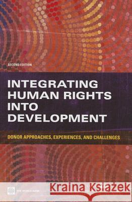 Integrating Human Rights Into Development: Donor Approaches, Experiences, and Challenges OECD 9780821396216 World Bank Publications