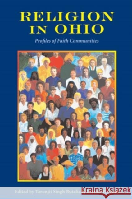 Religion in Ohio: Profiles of Faith Communities Butalia, Tarunjit Singh 9780821415511