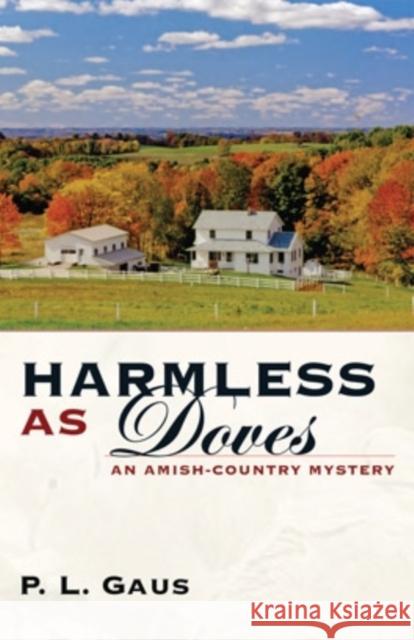 Harmless as Doves Gaus, P. L. 9780821419670
