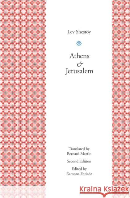 Athens and Jerusalem Lev Shestov Ramona Fotiade Bernard Martin 9780821422199 Ohio University Press