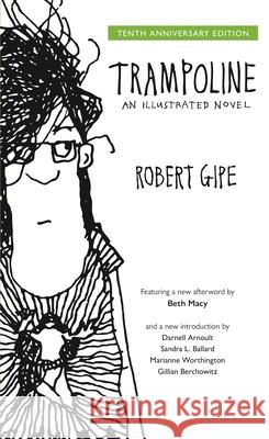 Trampoline: An Illustrated Novel Robert Gipe 9780821426944