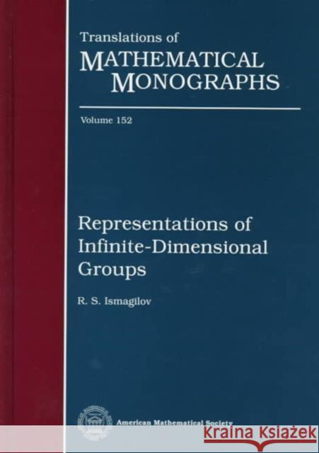 Representations Of Infinite-Dimensional Groups    9780821804186 American Mathematical Society