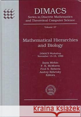 Mathematical Hierarchies and Biology : DIMACS Workshop, November 13-15, 1996  9780821807620 American Mathematical Society